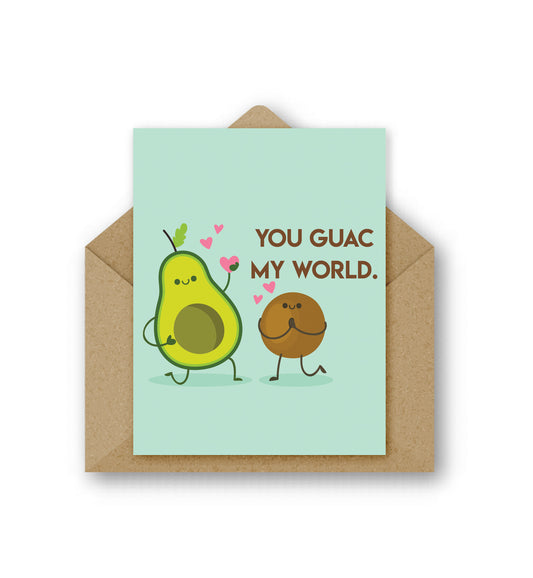 You guac my world